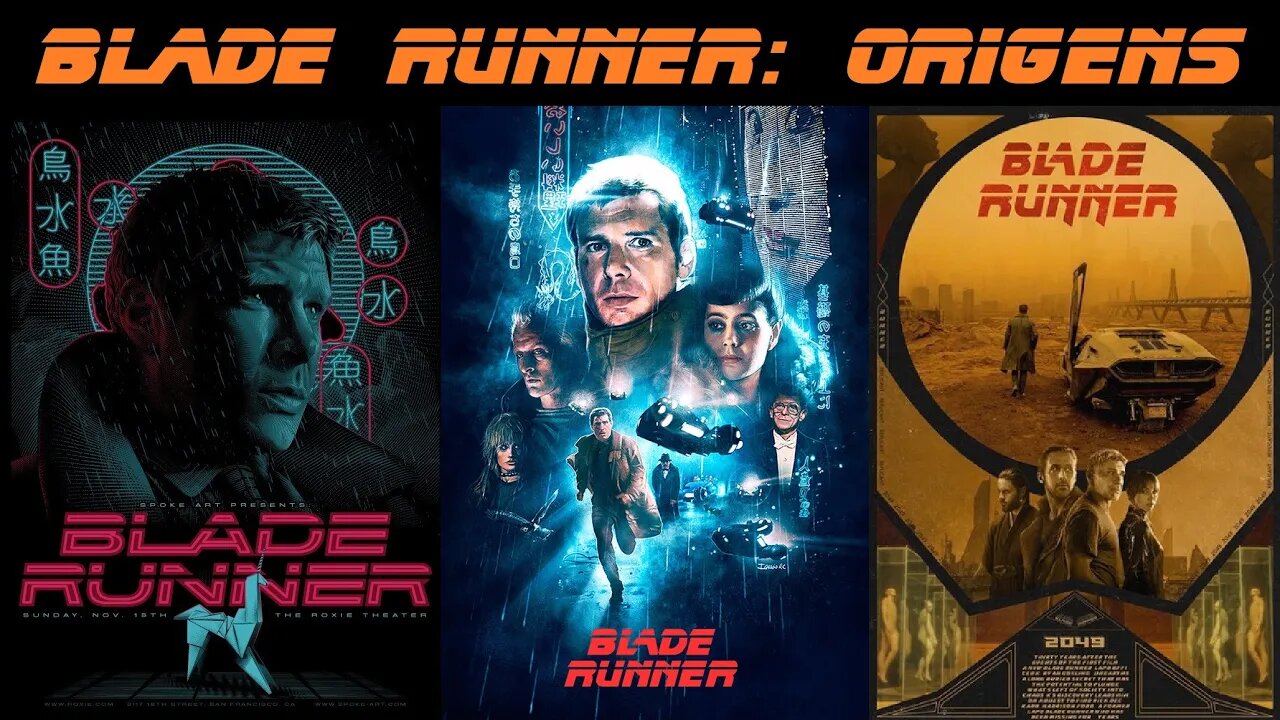 Blade Runner: Origens e Significados