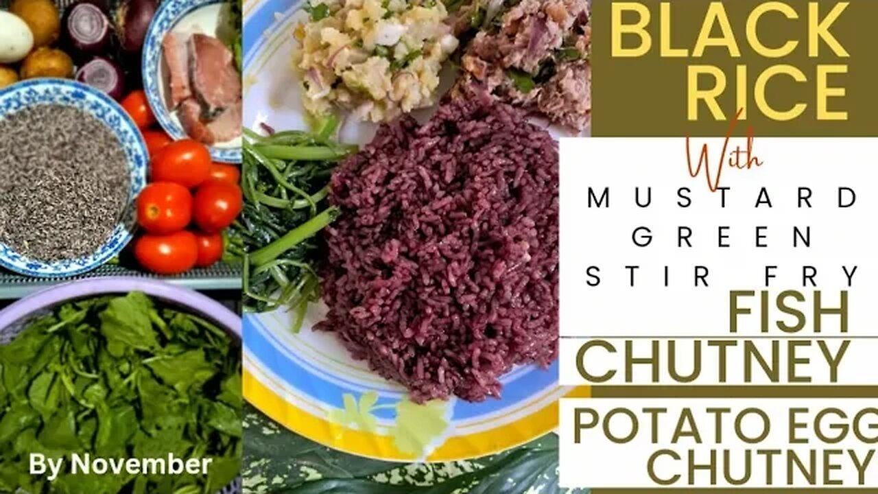 @asimpangyok #november Black rice+mustard green +fish tomato chutney +Potato egg chutney