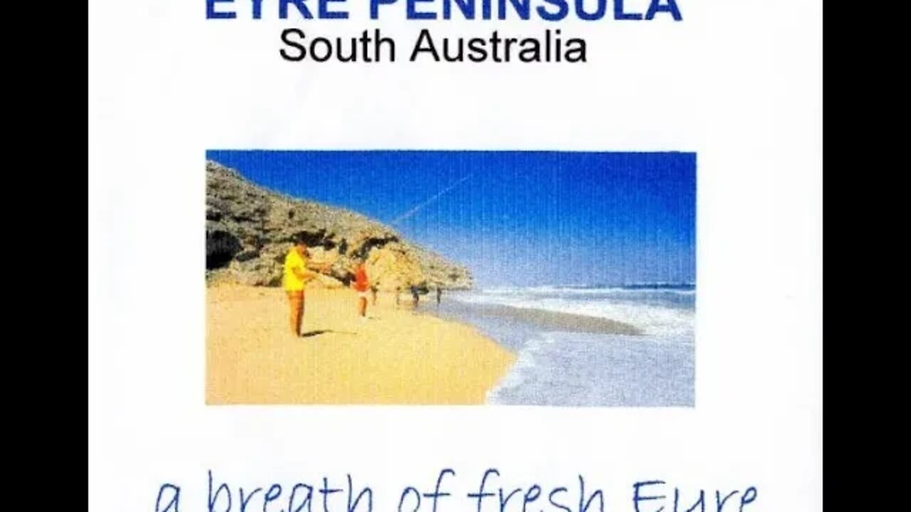 Eyre Peninsula: A Breath Of Fresh Eyre (1997)