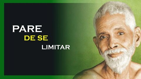 VOCÊ IMPÕES SEUS LIMITES, RAMANA MAHARSHI DUBLADO, MOTIVAÇÃO MESTRE