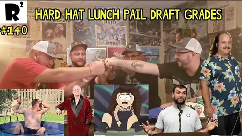 R2: HARD HAT LUNCH PAIL draft grades! Special guests Ben and Brad Bartelt!