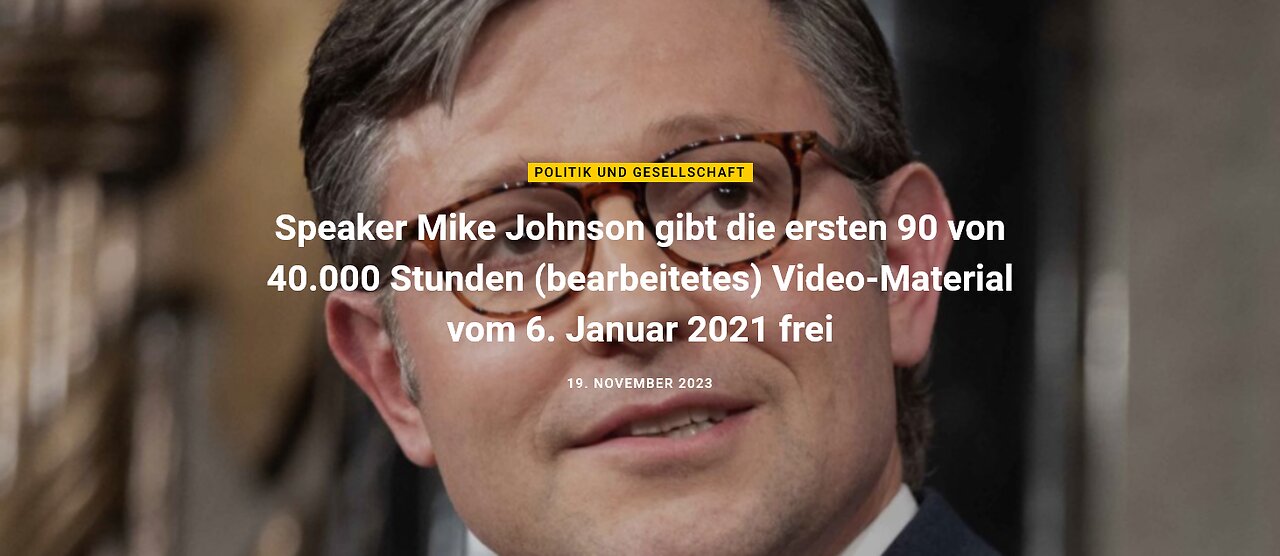 Mike Johnson gibt die ersten 90 von 40.000 Stunden (bearbeitetes) Video-Material vom 6.1.21 frei