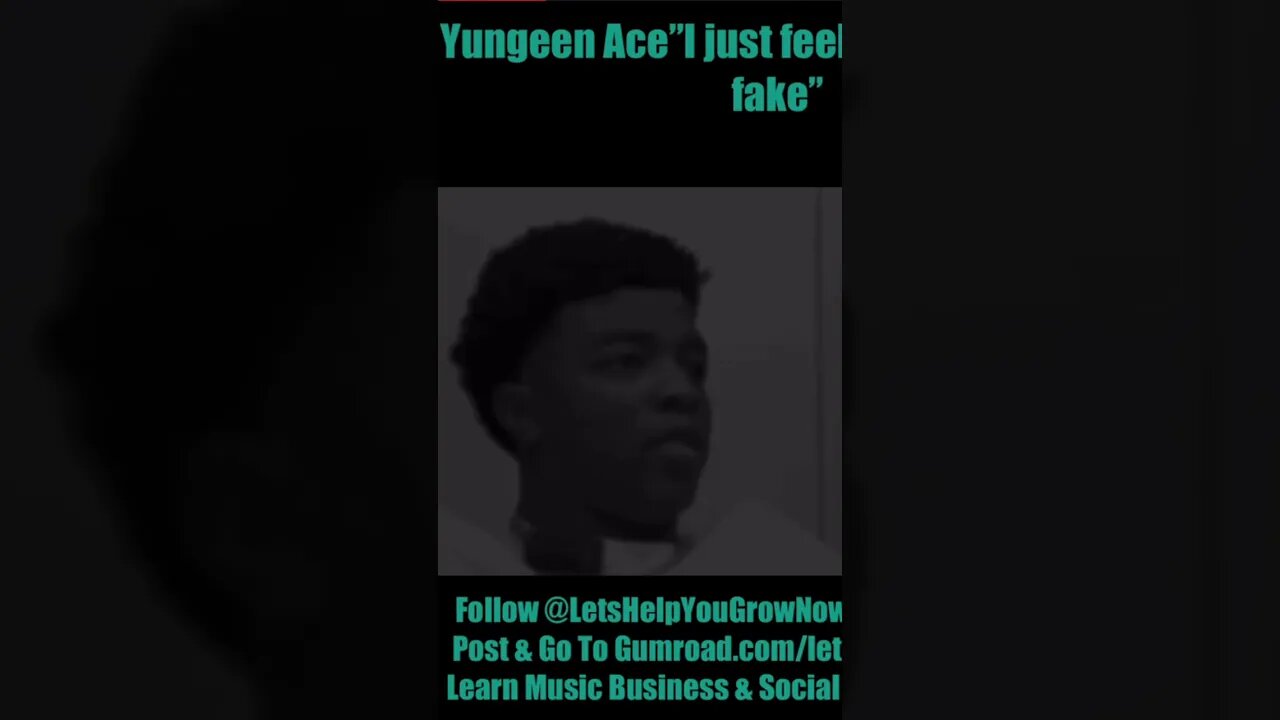 Yungeen Ace “I Just Feel Like All This Shi Fake”