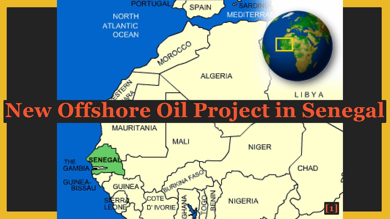 New Offshore Oil Project in Senegal