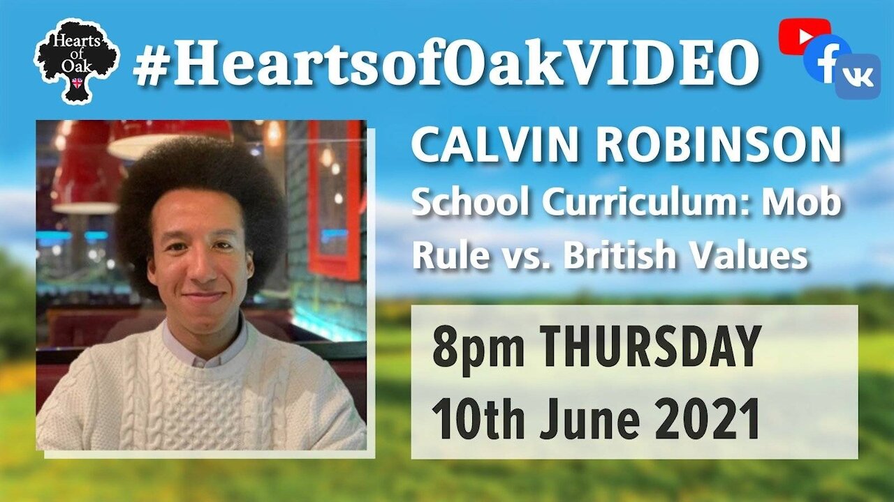 Calvin Robinson - School Curriculum: Mob Rule Vs British Values 10.6.21
