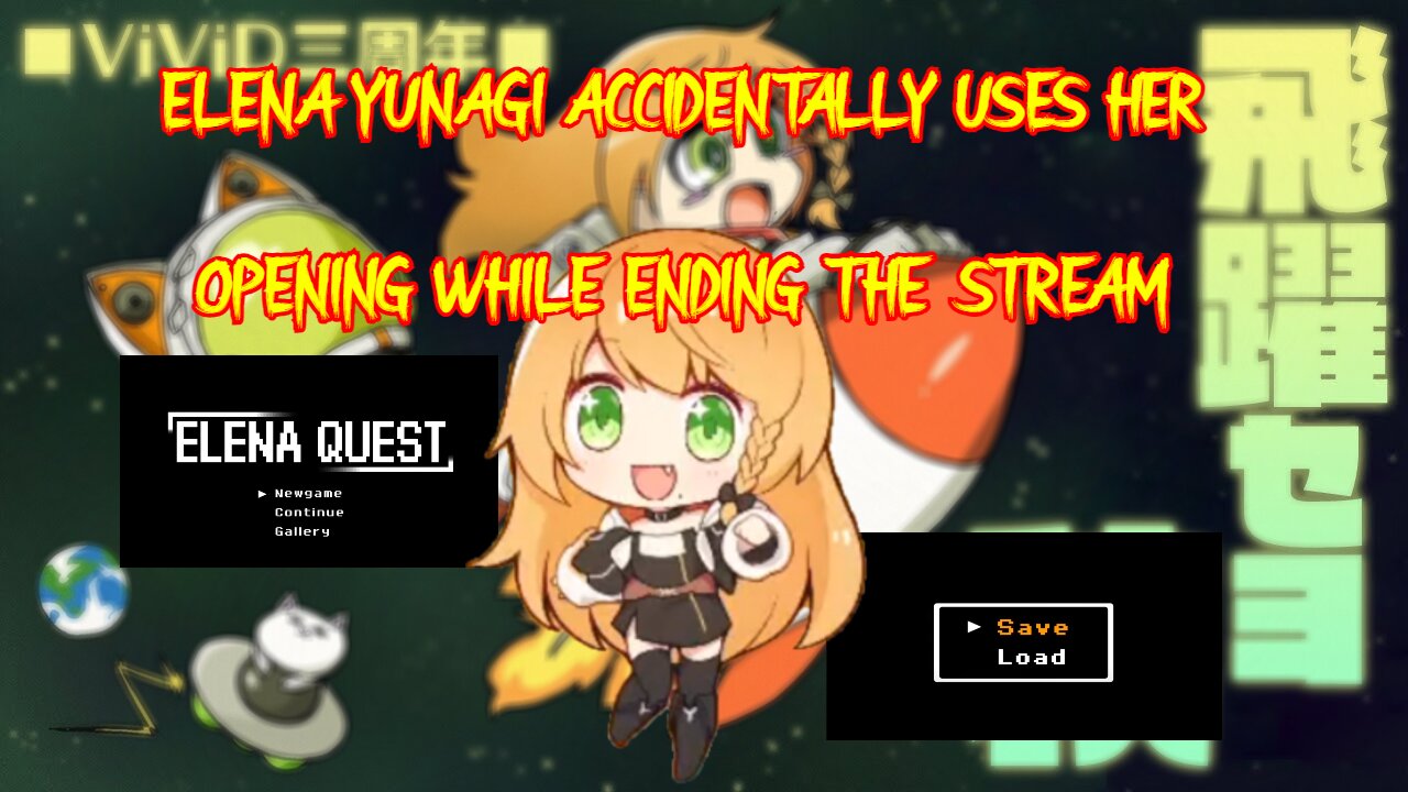 VTuber Elena Yunagi accidentally uses her opening while ending the stream