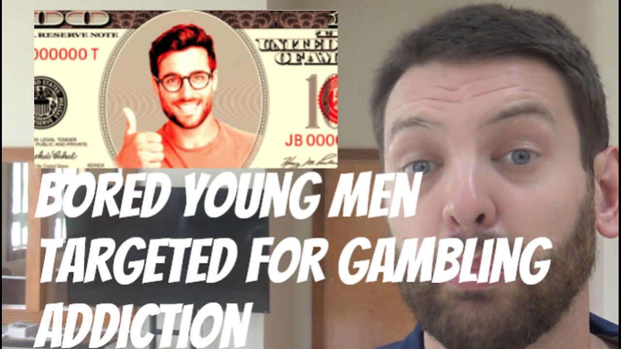 Bored Young Men Targeted For Gambling Addiction