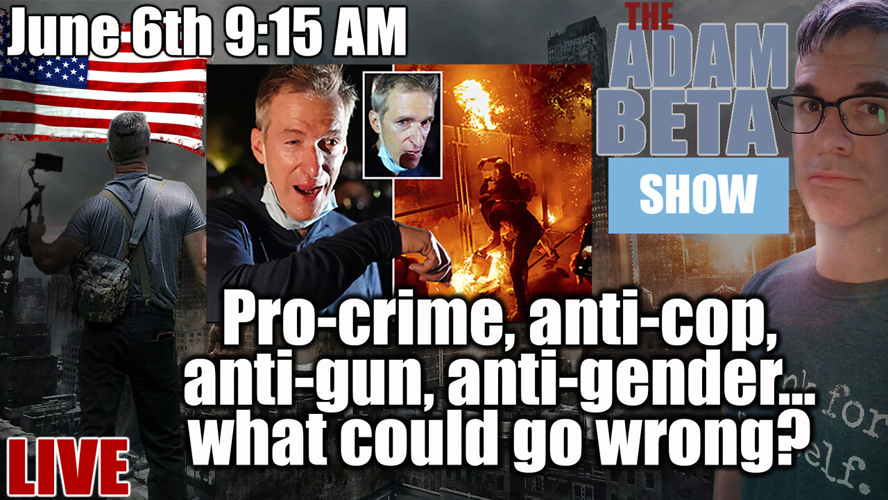 Lib2Liberty June 6th 9:15 AM "Pro-crime, anti-cop, anti-gun, anti-gender... what could go wrong?"