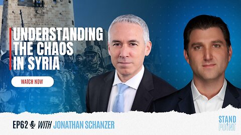 Ep. 62. Understanding the Chaos in Syria. Dr. Jonathan Schanzer