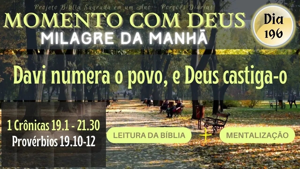 MOMENTO COM DEUS - MILAGRE DA MANHÃ - Dia 196/365 #biblia