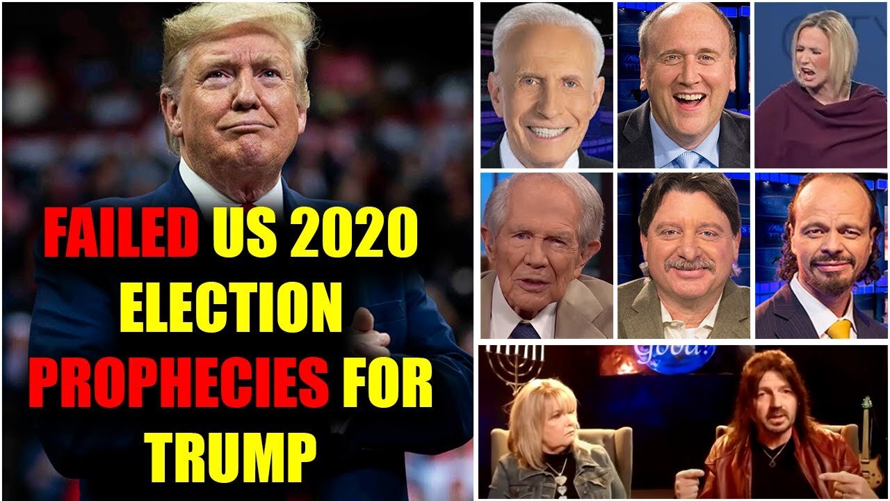 Failed 2020 US Election prophecies (Donald Trump Election prophecies)