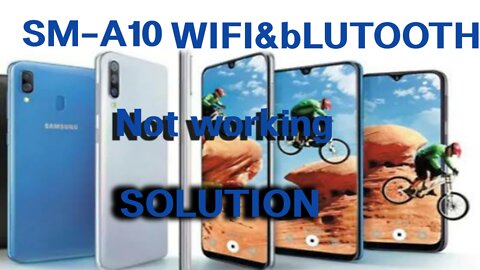 Samsung A10 wifi&blutooth not working solution