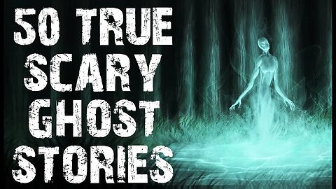 50 TRUE Terrifying Ghost Stories Told In The Rain | Horror Stories To Fall Asleep To