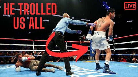 RYAN GARCIA EXPLAINS HOW HE FOOLED US ALL 