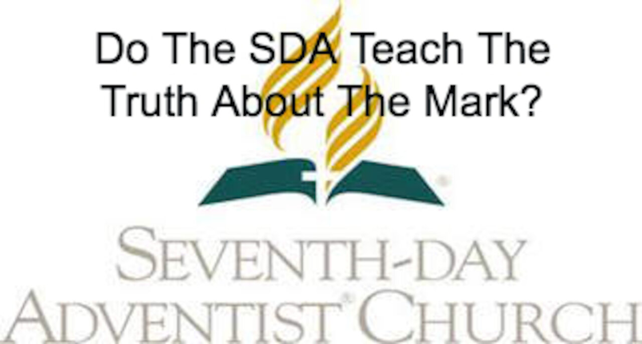 SDA and the Mark of the Beast