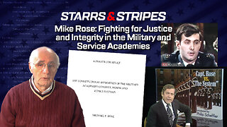 Mike Rose: Fighting for Justice and Integrity in the Military and Service Academies