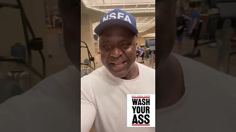 Wash Your Ass After Cardio