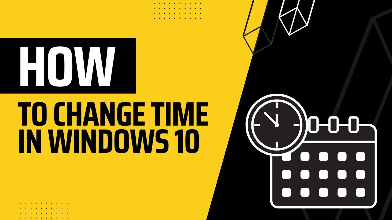 How to Change Date and Time in Windows 10 in 2022 Update