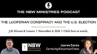 1057. The Luciferian Conspiracy and the U.S. Election