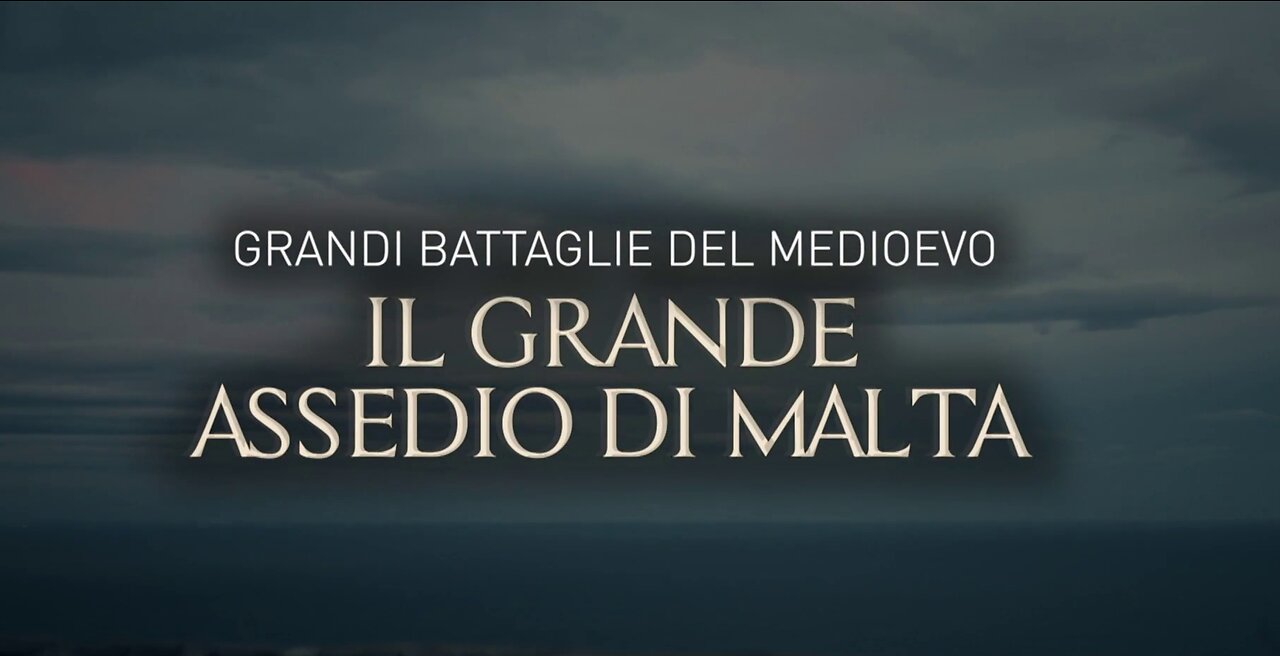 Grandi Battaglie del Medioevo: Il Grande Assedio di Malta