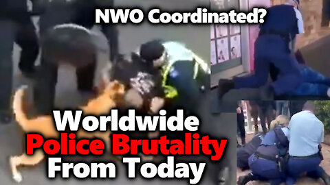 CLAMPDOWN: Incidents Of Worldwide Insane Police Brutality In Last Day: Did Violence Memo Go Out?