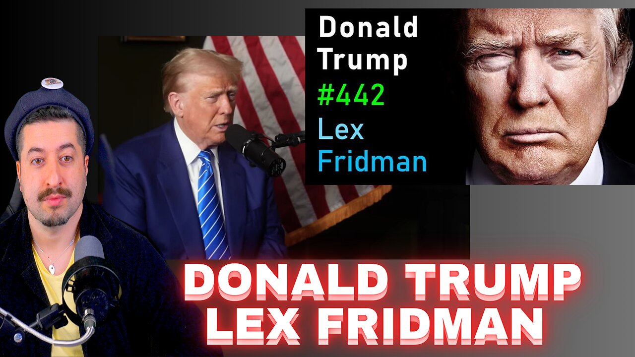 Donald Trump Lex Fridman Interview