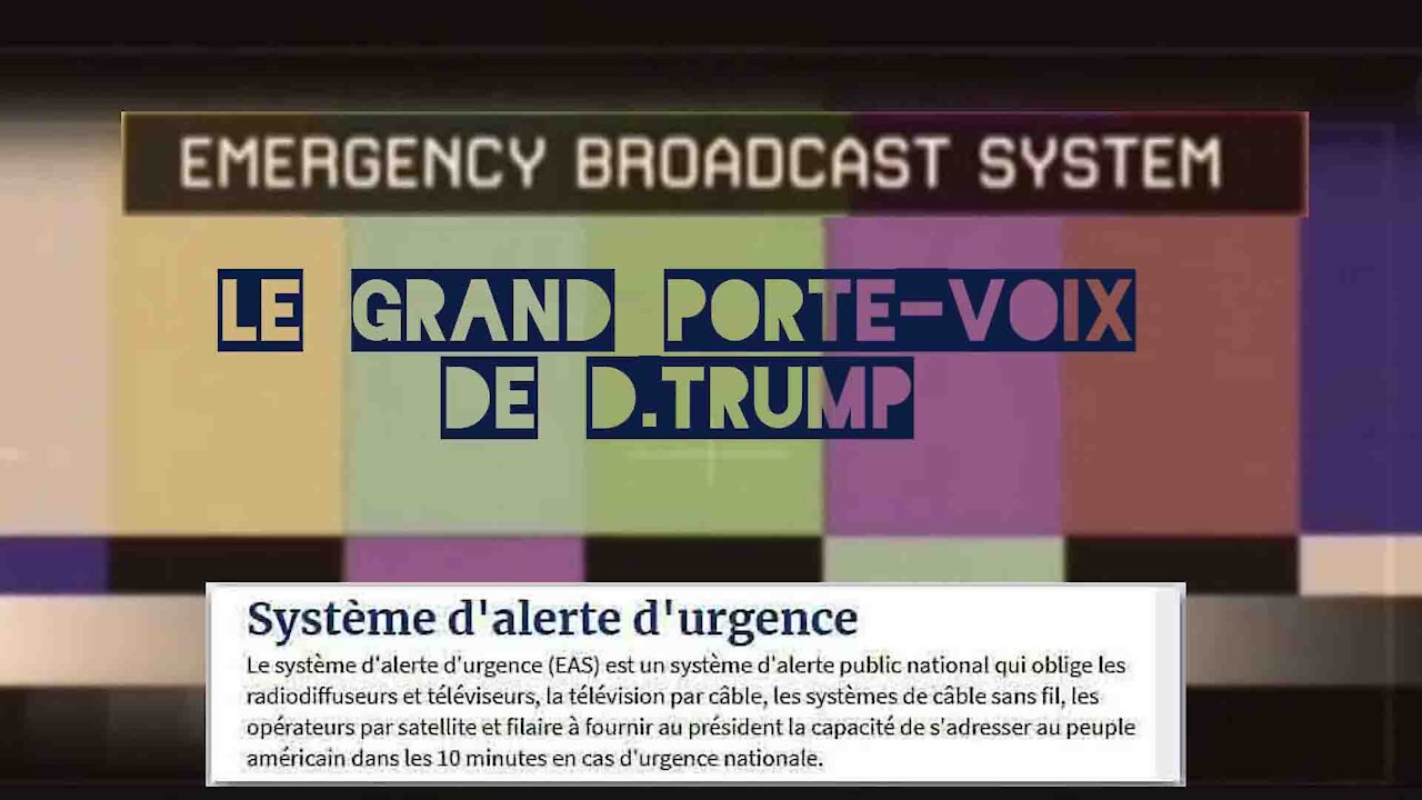 USA/ Le Systéme d'Alerte d'Urgence (EBS) nous révèlera "la VERITE" (Hd 720)