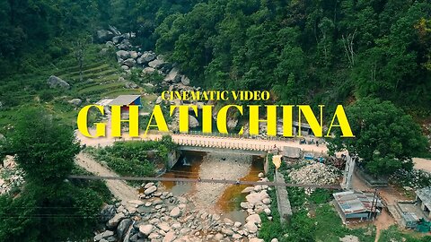 Ghatichina | Pokhara | Cinematic Video