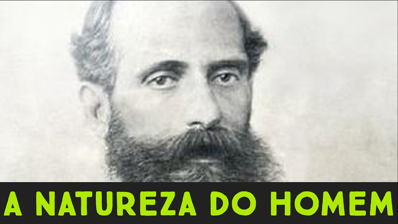 A natureza do homem - Visconde de Saboia