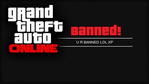 BE CAREFUL! - BANNED IN GTA 5! (GTA 5 ONLINE)