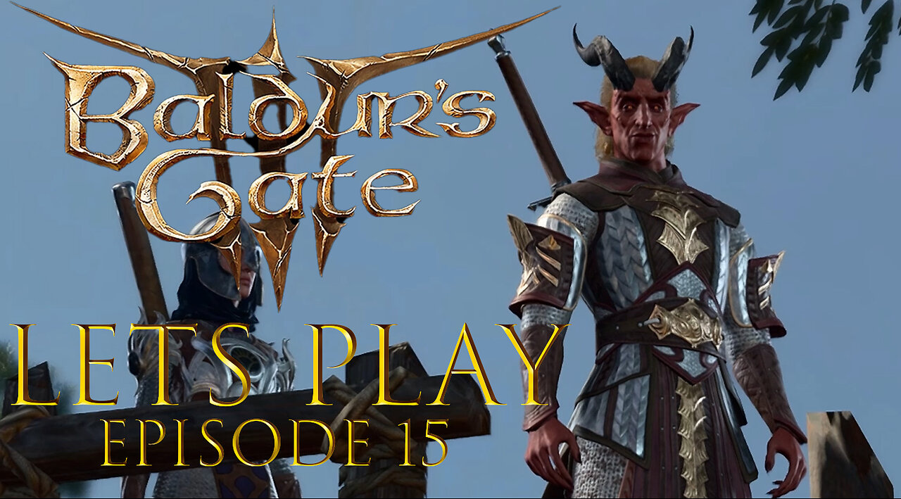 Baldur's Gate 3 Episode 15