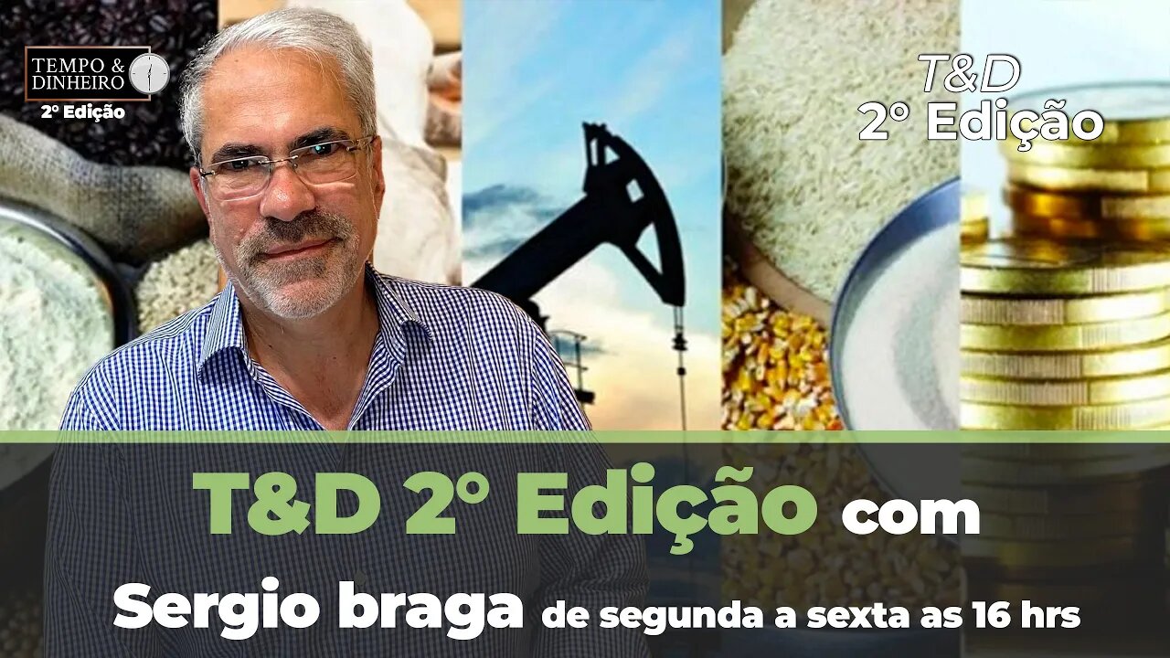 Tempo e Dinheiro 2° Edição. Saiba antes. De 2° a 6° as 16 hrs horário de Brasília.