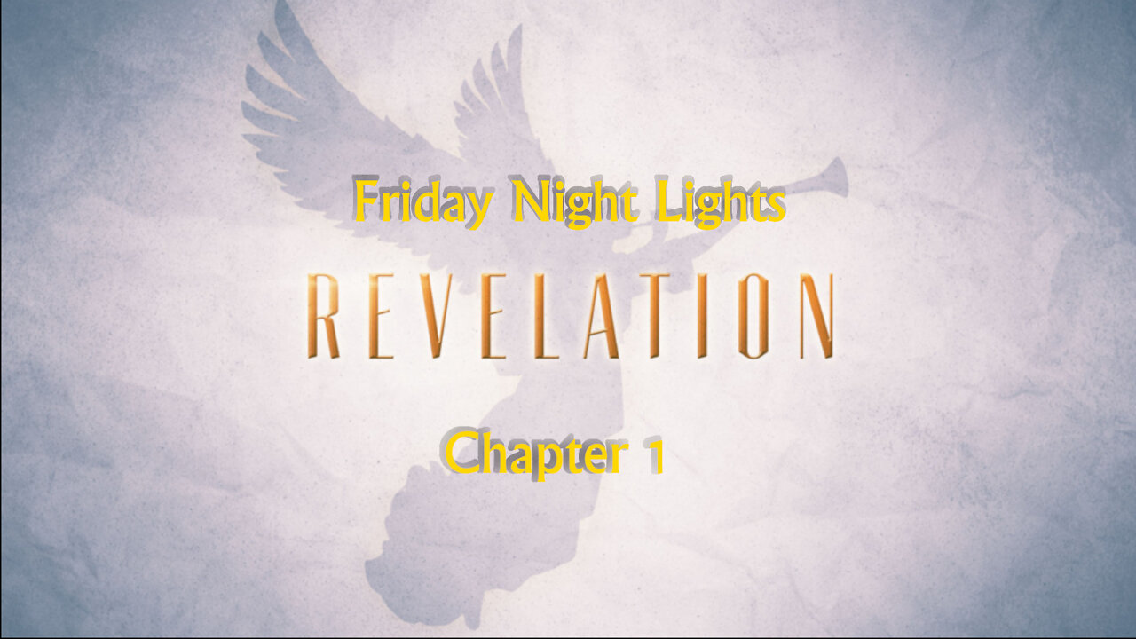 Revelation 1 - The Opening