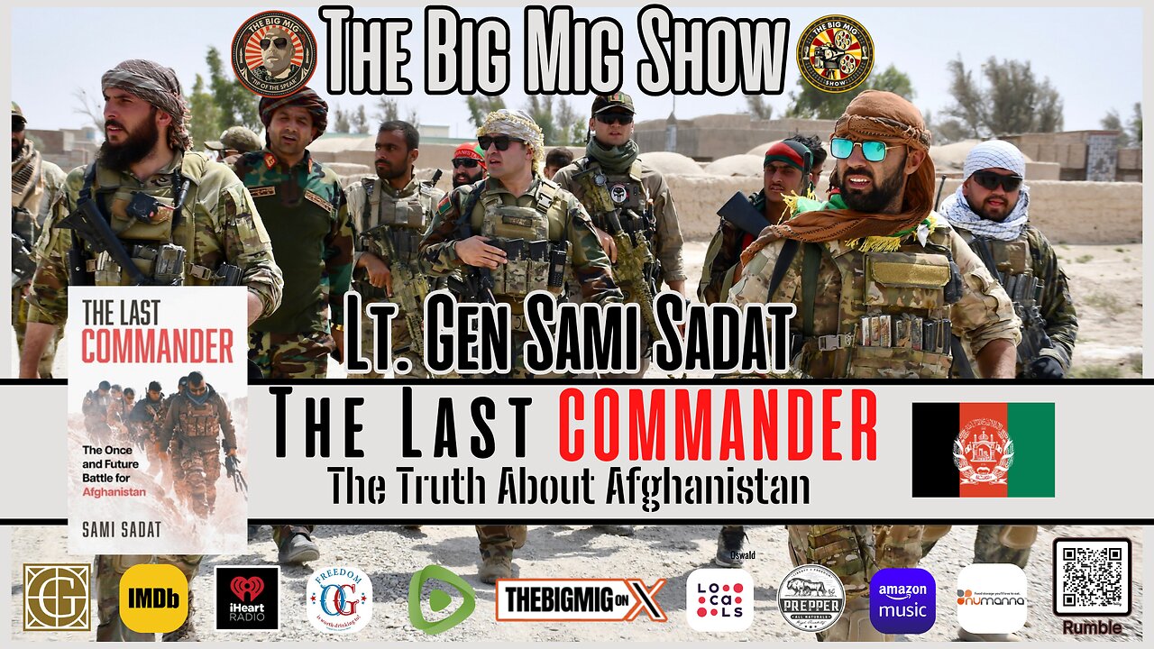 Lt. Gen Sami Sadat, The Last Commander-The Truth About Afghanistan