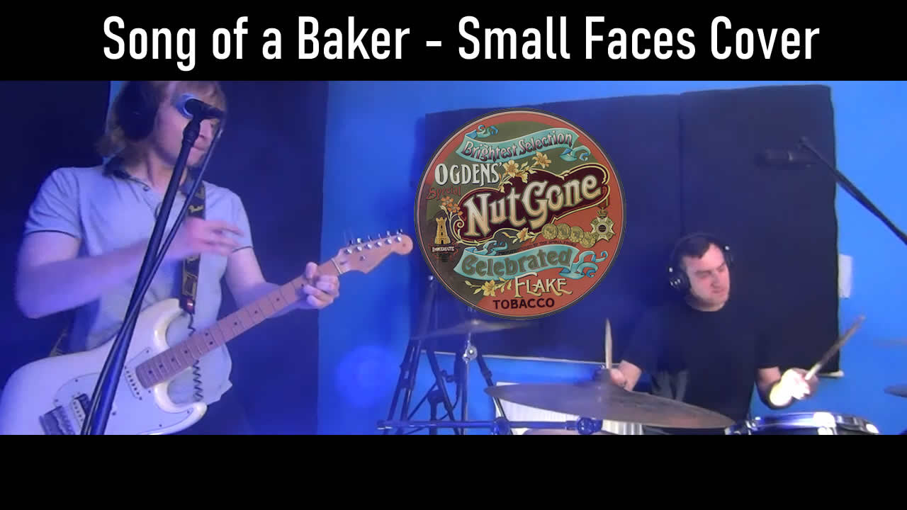 Song of a Baker - Small Faces (Cover)