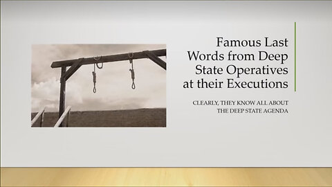 Last Words of Executed Deep State Persons