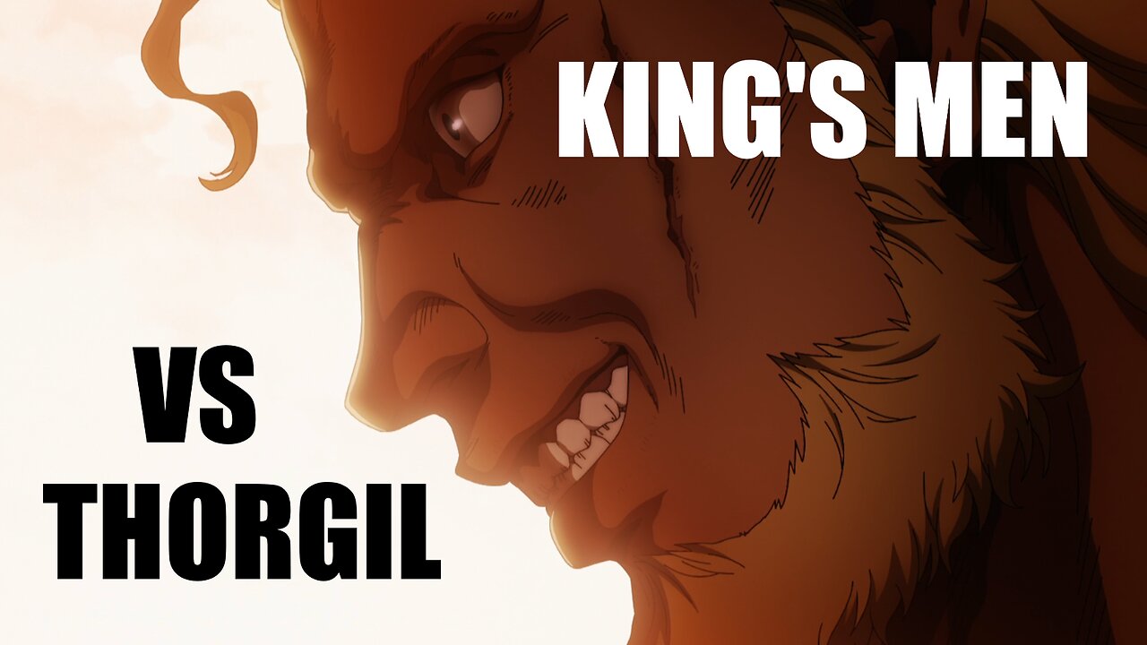 [VinlandSaga] Thorgil vs King's Men