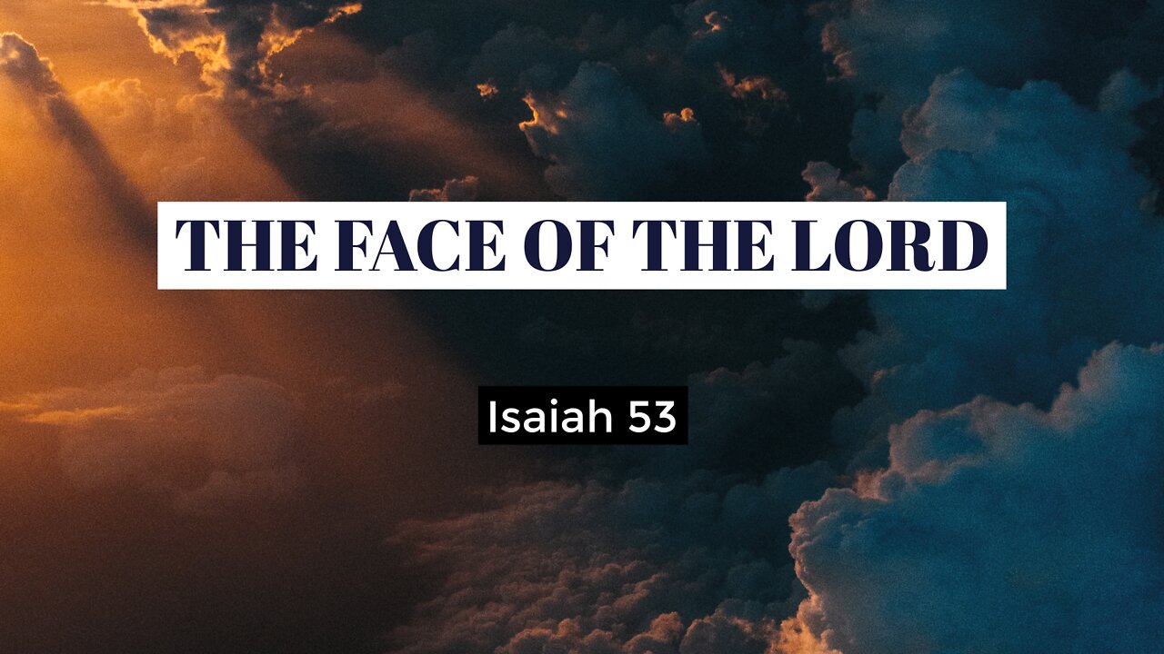 The Face of the Lord - Pastor Jeremy Stout