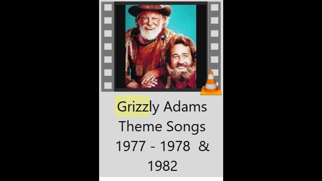 Grizzly Adams - Theme Songs 1977-1978 & 1982