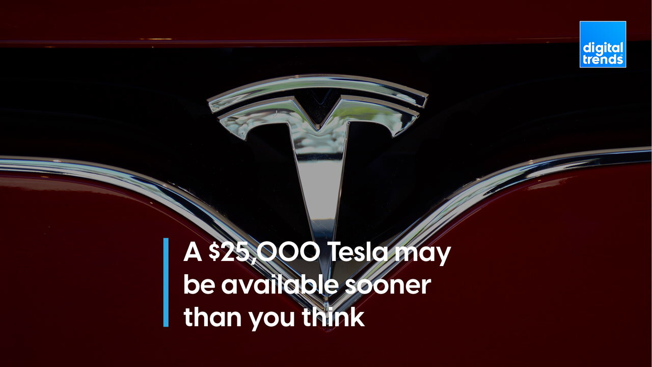 The $25,000 Tesla Might Be Sold Worldwide