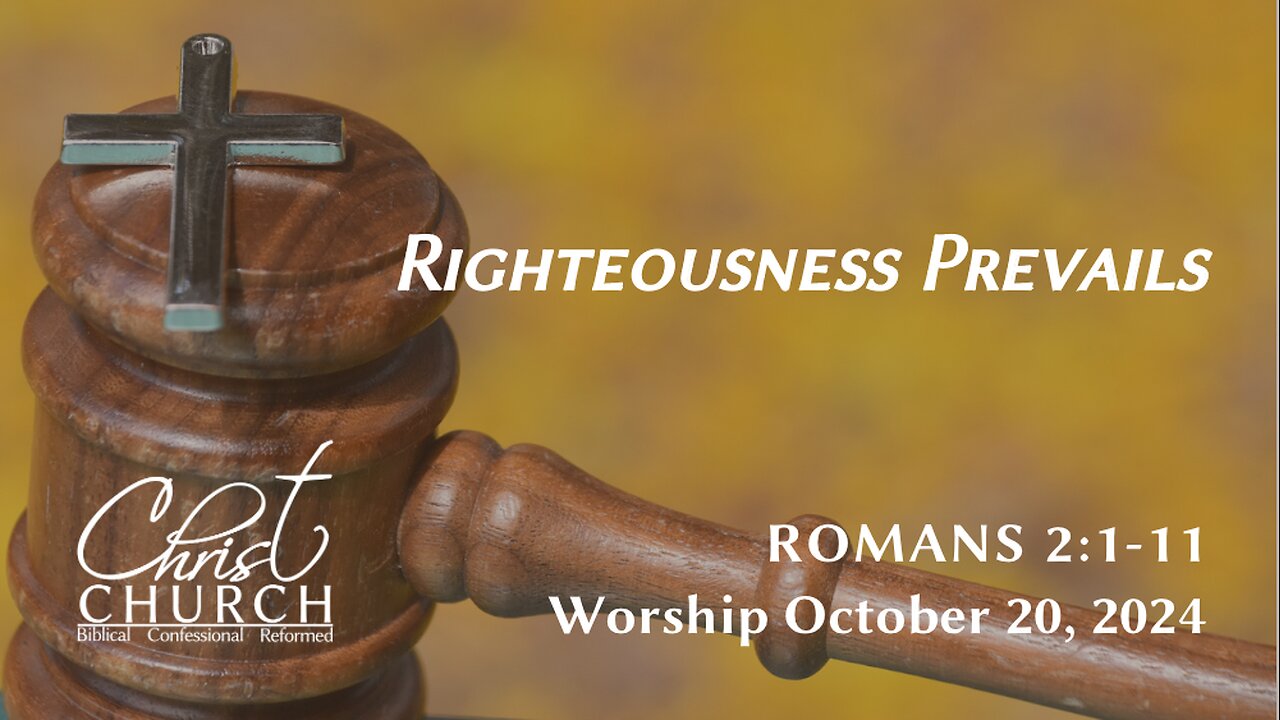 Righteousness Prevails | Romans 2:1-11 | Mr. Brandon Luter