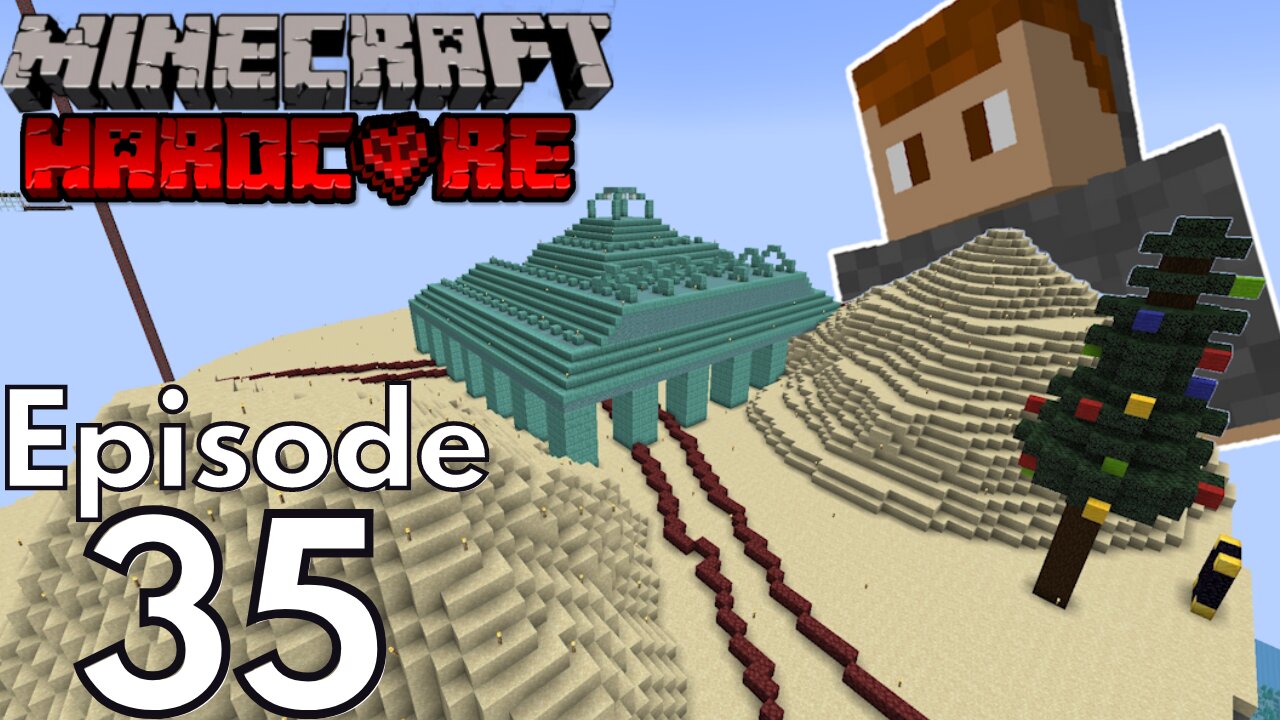 Hardcore Minecraft : Ep 35 "The First Hills"