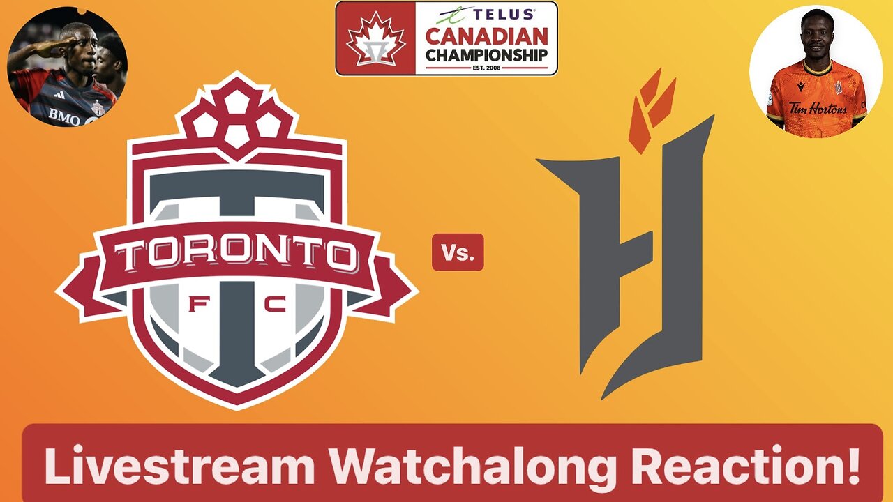 Toronto FC Vs. Forge FC 2024 Canadian Championship Semifinals 2nd Leg Livestream Watchalong Reaction