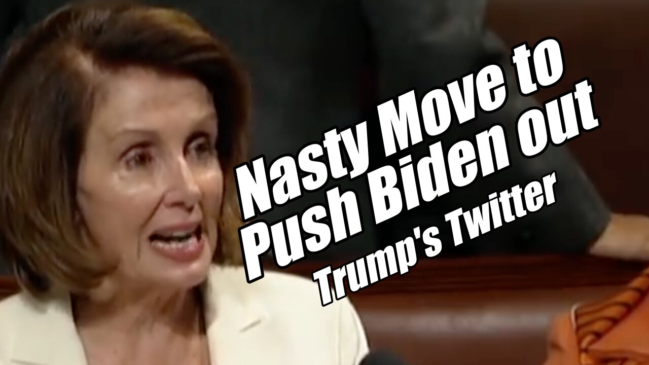 Nancy's Nasty Move to Push Biden Out. Trump's Twitter. PraiseNPayer. B2T Show Aug 19, 2024