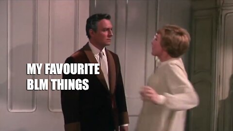 My Favourite BLM Things