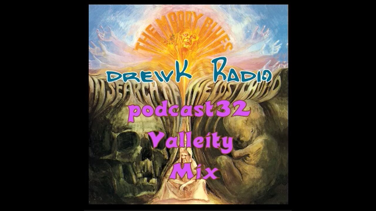 podcast32 - Valleity Mix