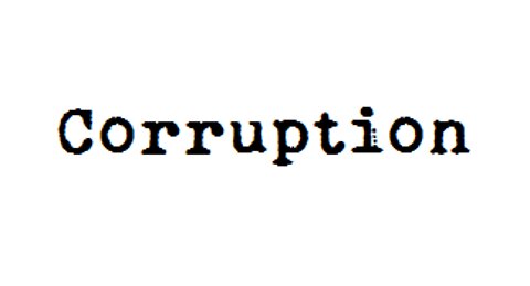 Corruption