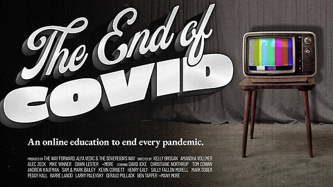 The End of COVID Official Trailer