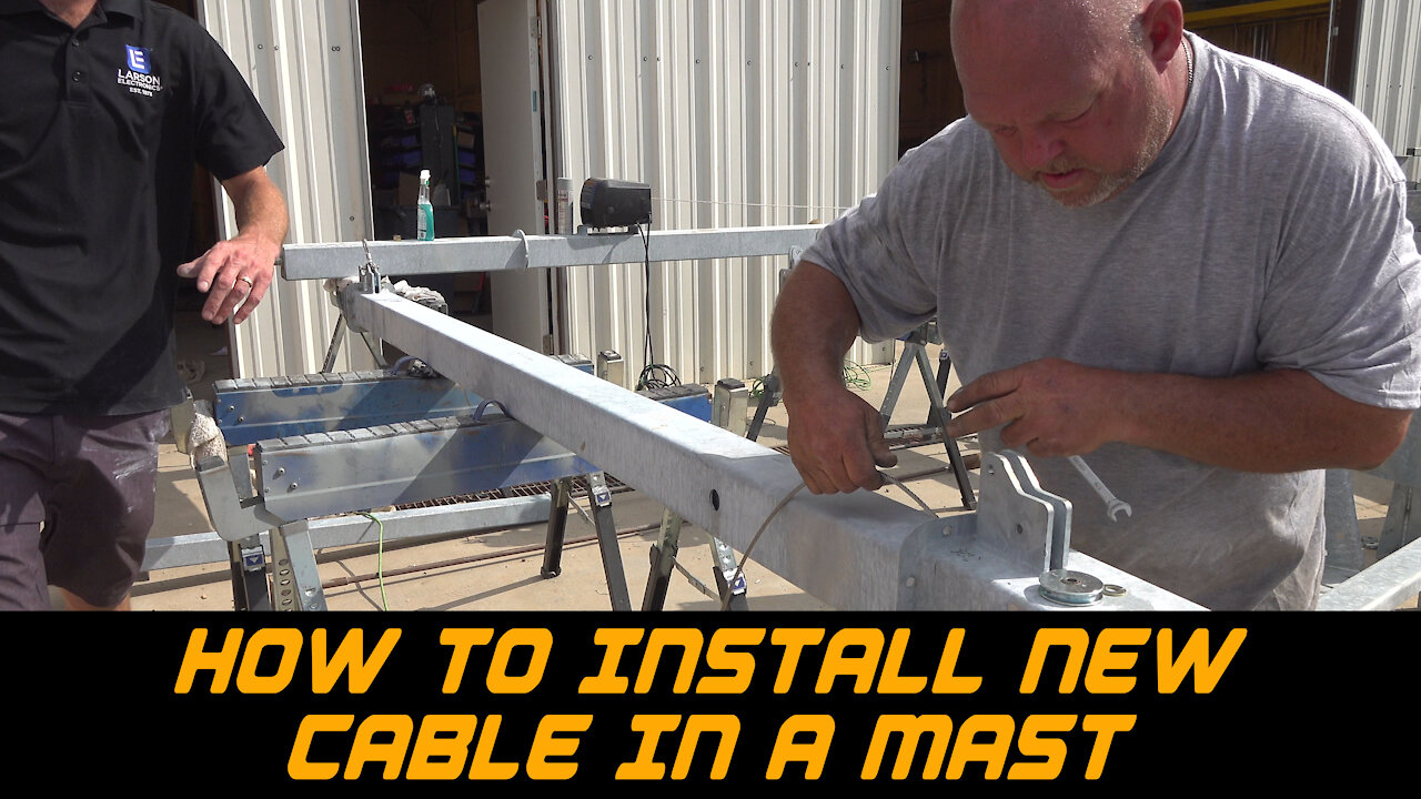 How to Install New Cable in a Mast - Larson Electronics