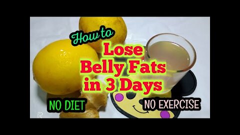 How to lose Belly Fat in 3 days Super Fast! NO DIET-NO EXERCISE